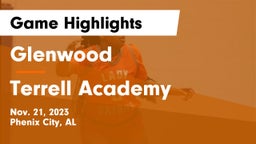 Glenwood  vs Terrell Academy  Game Highlights - Nov. 21, 2023