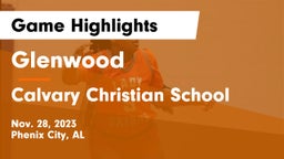 Glenwood  vs Calvary Christian School Game Highlights - Nov. 28, 2023