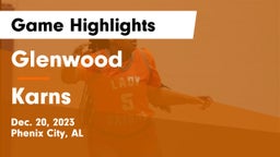 Glenwood  vs Karns  Game Highlights - Dec. 20, 2023