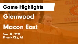 Glenwood  vs Macon East Game Highlights - Jan. 18, 2024