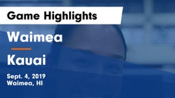 Waimea  vs Kauai  Game Highlights - Sept. 4, 2019