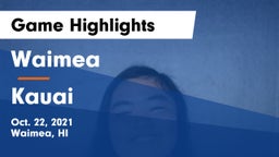 Waimea  vs Kauai  Game Highlights - Oct. 22, 2021