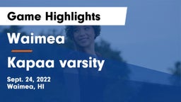 Waimea  vs Kapaa  varsity Game Highlights - Sept. 24, 2022