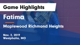 Fatima  vs Maplewood Richmond Heights Game Highlights - Nov. 2, 2019