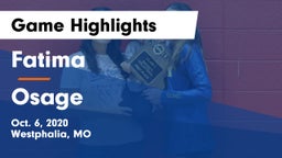 Fatima  vs Osage  Game Highlights - Oct. 6, 2020