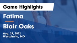 Fatima  vs Blair Oaks  Game Highlights - Aug. 29, 2022