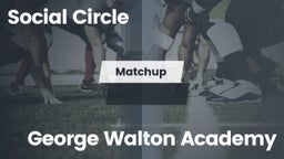Matchup: Social Circle vs. George Walton Academy  2016