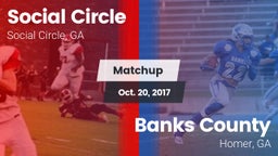 Matchup: Social Circle vs. Banks County  2017