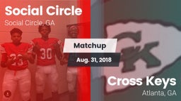 Matchup: Social Circle vs. Cross Keys  2018