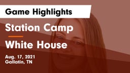 Station Camp  vs White House  Game Highlights - Aug. 17, 2021