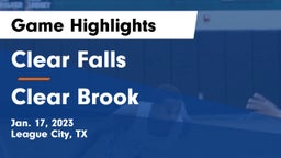 Clear Falls  vs Clear Brook  Game Highlights - Jan. 17, 2023