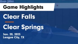Clear Falls  vs Clear Springs  Game Highlights - Jan. 20, 2023