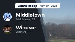Recap: Middletown  vs. Windsor  2021