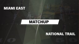 Matchup: Miami East vs. National Trail 2016