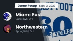 Recap: Miami East  vs. Northwestern  2022