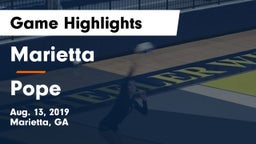 Marietta  vs Pope  Game Highlights - Aug. 13, 2019
