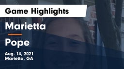 Marietta  vs Pope  Game Highlights - Aug. 14, 2021