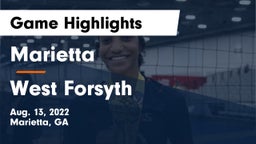 Marietta  vs West Forsyth  Game Highlights - Aug. 13, 2022