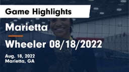 Marietta  vs Wheeler 08/18/2022 Game Highlights - Aug. 18, 2022