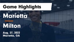 Marietta  vs Milton Game Highlights - Aug. 27, 2022