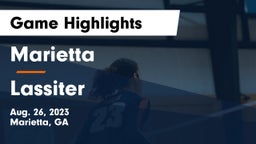 Marietta  vs Lassiter  Game Highlights - Aug. 26, 2023