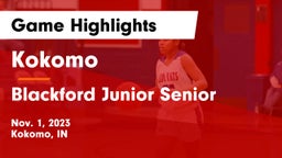 Kokomo  vs Blackford Junior Senior  Game Highlights - Nov. 1, 2023