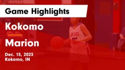 Kokomo  vs Marion  Game Highlights - Dec. 15, 2023