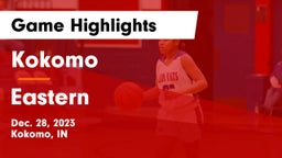 Kokomo  vs Eastern  Game Highlights - Dec. 28, 2023