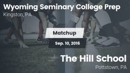 Matchup: Wyoming Seminary Col vs. The Hill School 2016