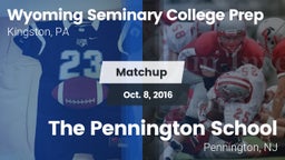 Matchup: Wyoming Seminary Col vs. The Pennington School 2016