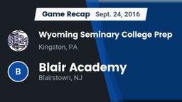 Recap: Wyoming Seminary College Prep  vs. Blair Academy 2016