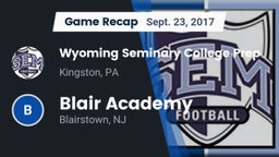 Recap: Wyoming Seminary College Prep  vs. Blair Academy 2017