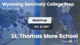 Matchup: Wyoming Seminary Col vs. St. Thomas More School 2017