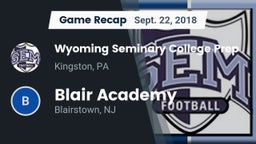 Recap: Wyoming Seminary College Prep  vs. Blair Academy 2018