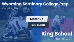 Matchup: Wyoming Seminary Col vs. King School 2018