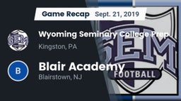 Recap: Wyoming Seminary College Prep  vs. Blair Academy 2019