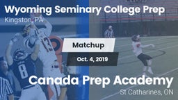 Matchup: Wyoming Seminary Col vs. Canada Prep Academy 2019