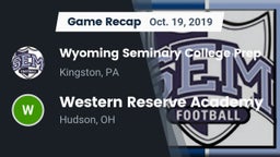 Recap: Wyoming Seminary College Prep  vs. Western Reserve Academy 2019