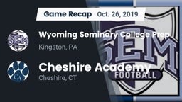 Recap: Wyoming Seminary College Prep  vs. Cheshire Academy  2019