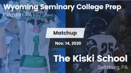 Matchup: Wyoming Seminary Col vs. The Kiski School 2020