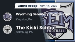 Recap: Wyoming Seminary College Prep  vs. The Kiski School 2020