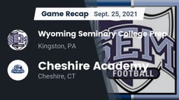 Recap: Wyoming Seminary College Prep  vs. Cheshire Academy  2021