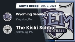 Recap: Wyoming Seminary College Prep  vs. The Kiski School 2021