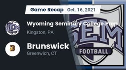 Recap: Wyoming Seminary College Prep  vs. Brunswick  2021