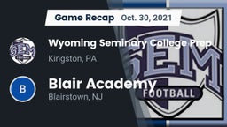 Recap: Wyoming Seminary College Prep  vs. Blair Academy 2021