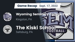 Recap: Wyoming Seminary College Prep  vs. The Kiski School 2022