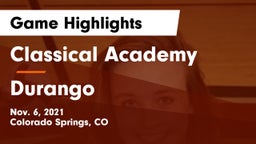 Classical Academy  vs Durango  Game Highlights - Nov. 6, 2021