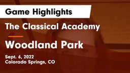 The Classical Academy  vs Woodland Park  Game Highlights - Sept. 6, 2022