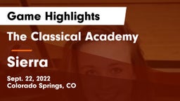 The Classical Academy  vs Sierra  Game Highlights - Sept. 22, 2022