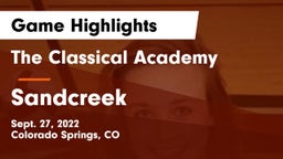 The Classical Academy  vs Sandcreek Game Highlights - Sept. 27, 2022